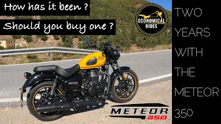 Royal Enfield Meteor 350 - Owner's Review After Two Years And 5500 Miles - Should You Buy One ?