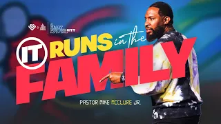 It Runs in the Family // Genetic Pain // OUCH! // Pastor Mike McClure, Jr