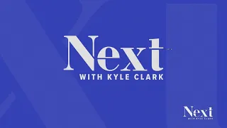 Labor Day; Next with Kyle Clark full show (9/4/23)