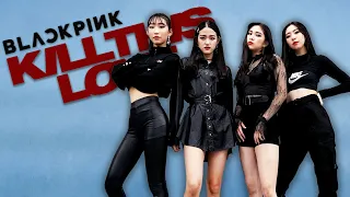 BLACKPINK - 'Kill This Love' / Dance Cover.