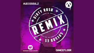 Dancefloor (Dirty Rush & Gregor Es Remix)