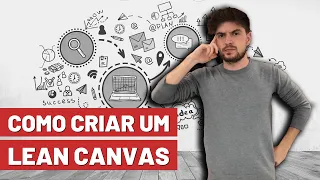 COMO CRIAR UM LEAN CANVAS