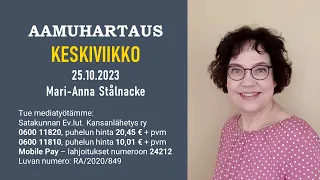 Aamuhartaus keskiviikko 25.10.2023 - Mari-Anna Stålnacke