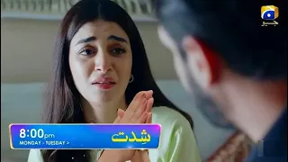 Shiddat Episode 25 Promo | Monday at 8:00 PM only on Har Pal Geo