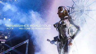 Beyoncé - ACT ll: WELCOME TO RENAISSANCE: I'M THAT GIRL, COZY & ALIEN SUPERSTAR (RENAISSANCE TOUR)