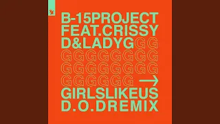 Girls Like Us (D.O.D Extended Remix)