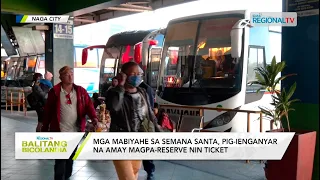Balitang Bicolandia: Biyahe kan bus gikan NCR pasiring Naga City, haros paranuan na