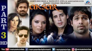 Aksar Part 3 | Emraan Hashmi | Udita Goswami | Dino Morea | Best Hindi Movie Scenes
