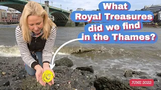 We found Royal Treasures in the Thames! - Mudlarking in Central London during the Platinum Jubilee