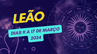LEÃO ♌️Semana 11 a 17 de Março de 2024!!♌️ ❤️️❤️️ Horóscopo