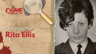 Case File No. 57 - Rita Ellis