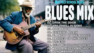 RELAXING, INSPIRING BLUES MUSIC - UNTIME BLUES MUSIC - THE BEST OF BLUES MUSIC ALL TIME 🎧