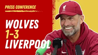 Wolves 1-3 Liverpool | Jurgen Klopp Press Conference