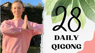 Daily Qigong Practice #28