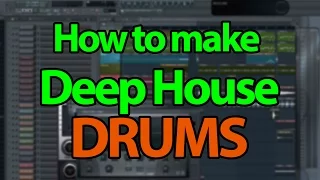 How to make Deep House/Future House Drums - FL Studio Tutorial