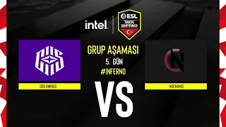 dos Amigos vs NoChance | INTEL ESL Türkiye CS:GO Şampiyonası | 5. Gün | Inferno