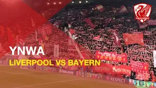 Superb You'll Never Walk Alone | Liverpool vs. Bayern Munich | Anfield