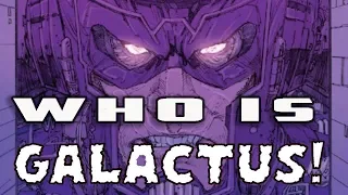 History and Origin of Marvel's GALACTUS !