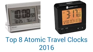 8 Best Atomic Travel Clocks 2016