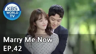 Marry Me Now | 같이 살래요 EP.42 [SUB: ENG, CHN, IND / 2018.08.18]