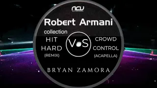 Back To The Oldskool (Hit Hard) vs Crowd Control - 3 Are Legend Mashup (Bryan Zamora Remake)