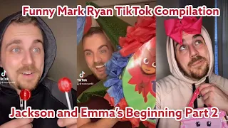 Funny Mark Ryan TikTok Compilation: Jackson and Emma’s Beginning