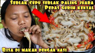 SEBLAK CEPU PERTAMA MASAK RASANYA BIKIN PENASARAN