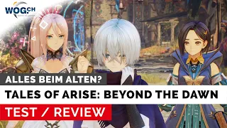 Tales of Arise: Beyond the Dawn - Test: Alles beim Alten?