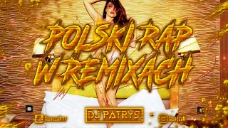 ❌💣POLSKI RAP W REMIXACH 2023 VOL.37 💣❌😍STYCZEŃ 2023😍⚡💥 @DJ PATRYŚ 💥⚡