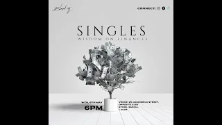 SINGLES Wisdom on Finances| Bible Study |Union Month|