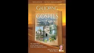 Galloping Through The Gospels (2012) | Full Movie | David Nunn