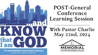 Post General Conference Learning Session 5.22.24