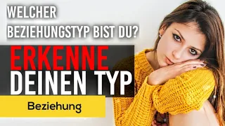 TEST: Welcher Beziehungstyp bist du? Finde es JETZT heraus!