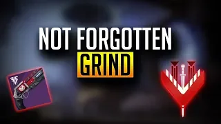 Grinding Not Forgotten Quest! | The Road to Legend Rank | Destiny 2 Forsaken