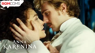 You Can't Ask Why With Love - Anna Karenina | RomComs