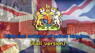 Historical anthem of united kingdom (Full version)