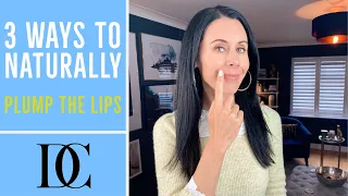 3 Ways To Naturally Plump The Lips