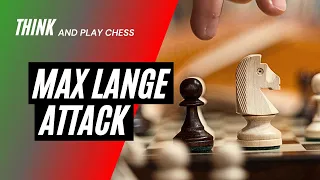 Max Lange Attack Variation of the Italian Game || Chess