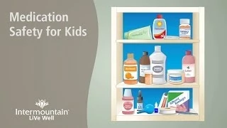 Medication Safety for Kids