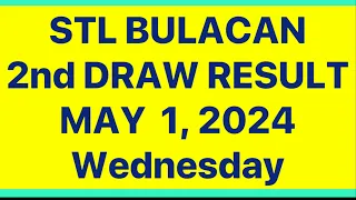 STL BULACAN RESULT TODAY 2nd DRAW MAY 1, 2024 at 4PM DRAW | STL PARES JUETENG RESULT BULACAN