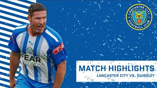 Match Highlights - Lancaster City vs. Guiseley