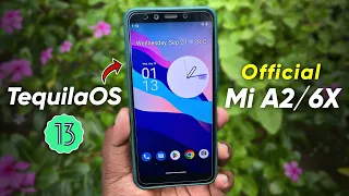 TequilaOS Android 13 Official Beta for Xiaomi Mi A2 & Mi 6X | Install & Review
