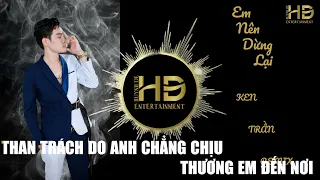 [Karaoke Remix] Em Nên Dừng Lại - Khang Việt | Beat Độc Quyền