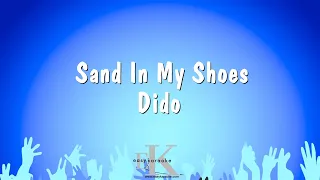 Sand In My Shoes - Dido (Karaoke Version)