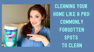 Cleaning Your House: Commonly Overlooked Spots to Clean