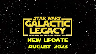 Star Wars Galactic Legacy - New Update (August 2023)