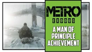 Metro Exodus Sam’s Story A Man of Principle Trophy Guide