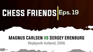 Magnus Carlsen vs Sergey Erenburg | Reykjavik Iceland, 2006