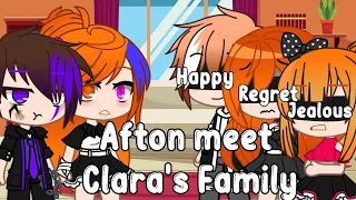 Afton meet Clara's Family Part 1 (They know the truth!? Reunion) REMAKE (My AU)