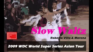 (Slow Waltz) Roberto Villa & Morena 2009 WDC World Super Series Asian Open Professional Ballroom